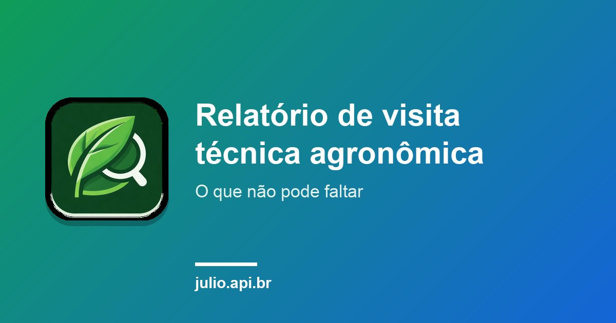 Capa do artigo sobre relatório de visita técnica, com o ícone do ConsultAgro